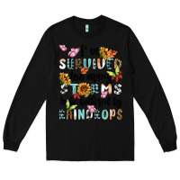 Black ive survived too many storms to bebothered by rain Long Sleeve Tee - MaliasSmallBusiness