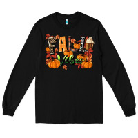 Black fall vibes Long Sleeve Tee - MaliasSmallBusiness
