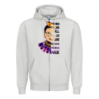 Dove Grey RBG Ruth Bader Ginsburg Women Belong In All Places Zipper Hoodie - Bettercallsaul