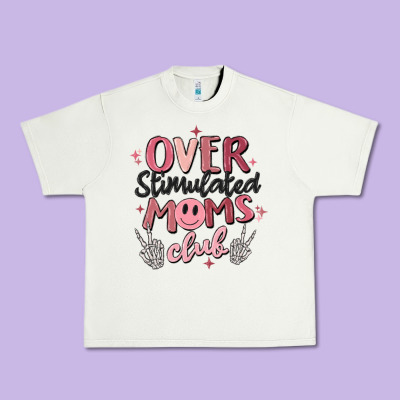 Over Stimulated Moms Club Urban Heavy Tee Designed By Maliassmallbusiness