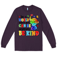 Plum in a world where you can be anything be kind Long Sleeve Tee - MaliasSmallBusiness