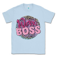 Dusty Blue wax boss Classic Tee - MaliasSmallBusiness