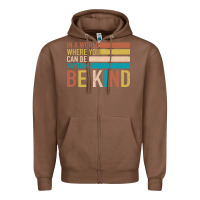 Chestnut Be Kind Zipper Hoodie - Bettercallsaul