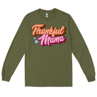 Army Green thankful mama Long Sleeve Tee - JahusDesignShop