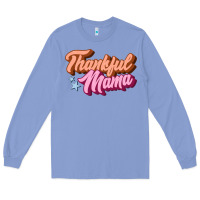 Colony Blue thankful mama Long Sleeve Tee - JahusDesignShop