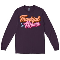 Plum thankful mama Long Sleeve Tee - JahusDesignShop