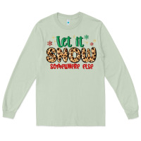 Matcha let it snow somewhere else Long Sleeve Tee - MaliasSmallBusiness