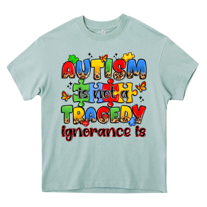 Autism Is Not A Tragedy Ignorance Is Heavy Core Tee by JahusDesignShop | Teevron
