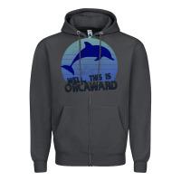 Smoke Well This Is Orcaward Zipper Hoodie - Bettercallsaul