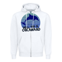 White Well This Is Orcaward Zipper Hoodie - Bettercallsaul