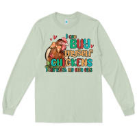 Matcha i can buy myself chickens i can hatch my own eggs Long Sleeve Tee - MaliasSmallBusiness