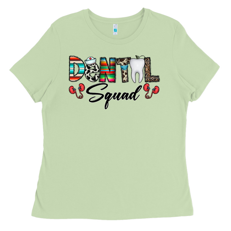 Dental Squad Ladies Tee by CowhideDigitalArt | Teevron