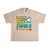 French Oak there's nowhere else i'd rather be than with my fa Urban Heavy Tee - MaliasSmallBusiness