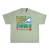 Oil Green there's nowhere else i'd rather be than with my fa Urban Heavy Tee - MaliasSmallBusiness