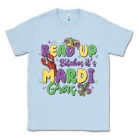 Dusty Blue bead up bitches it's mardi gras Classic Tee - MaliasSmallBusiness