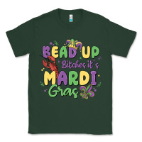 Sports Green bead up bitches it's mardi gras Classic Tee - MaliasSmallBusiness