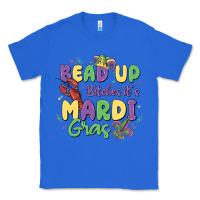 True Royal bead up bitches it's mardi gras Classic Tee - MaliasSmallBusiness