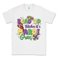White bead up bitches it's mardi gras Classic Tee - MaliasSmallBusiness