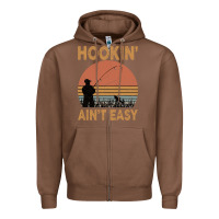 Chestnut Hookin Ain t Easy Fishing Zipper Hoodie - Bettercallsaul
