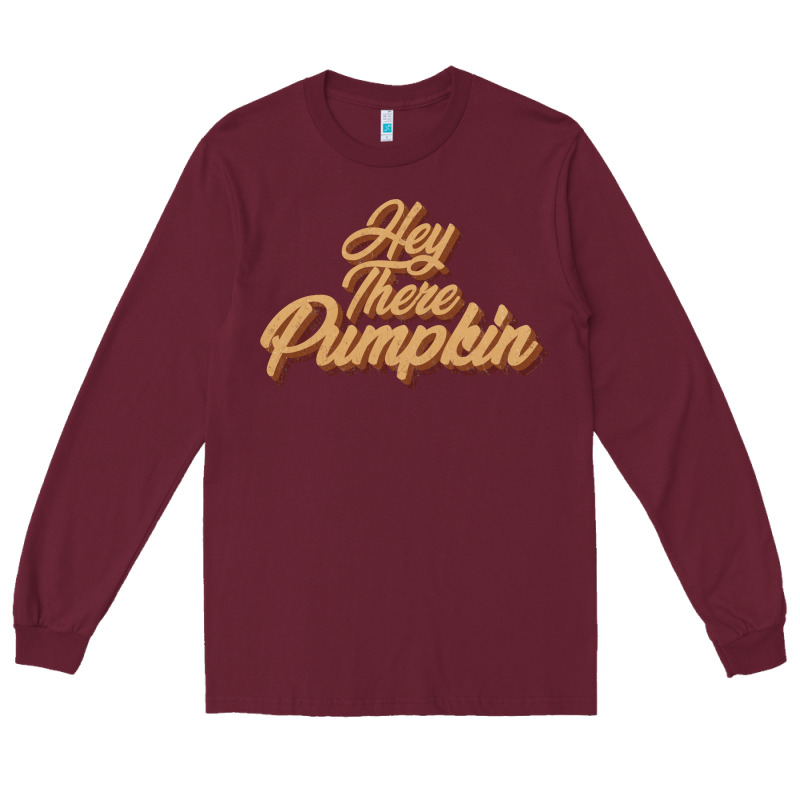 Hey There Pumpkin Long Sleeve Tee by JahusDesignShop | Teevron