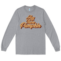 Heather Grey hey there pumpkin Long Sleeve Tee - JahusDesignShop