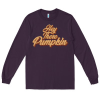 Plum hey there pumpkin Long Sleeve Tee - JahusDesignShop