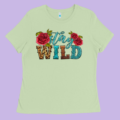Stay Wild Ladies Tee Designed By Hra Design Shop