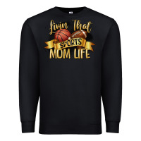 Black livin that sports mom life Premium Sweatshirt - CowGirlArtShop