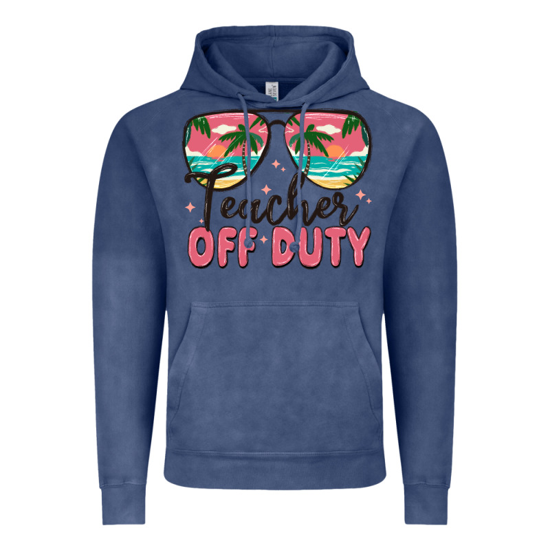 Teacher Off Duty Vintage Hoodie by MaliasSmallBusiness | Teevron