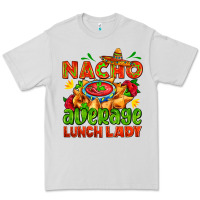 Dove Grey nacho average lunch lady  with nacho Premium Tee - AdoDesignShop