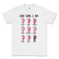 God Says I Am Bible Verse Stanley Classic Tee | Teevron
