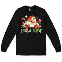Black i saw that Long Sleeve Tee - MaliasSmallBusiness