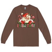 Chestnut i saw that Long Sleeve Tee - MaliasSmallBusiness