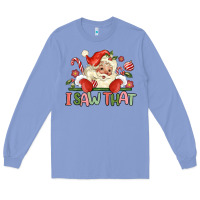 Colony Blue i saw that Long Sleeve Tee - MaliasSmallBusiness