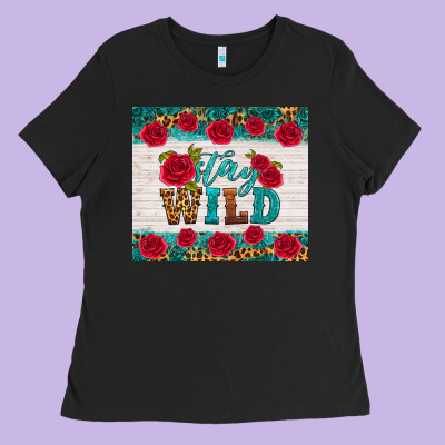 Stay Wild Ladies Tee Designed By Hra Design Shop
