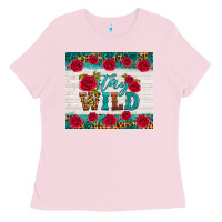 Bubblegum Pink stay wild Ladies Tee - HRA Design Shop