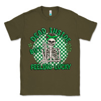 Army Green dead inside but feeling lucky Classic Tee - MaliasSmallBusiness