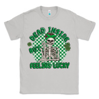 Moon Dust dead inside but feeling lucky Classic Tee - MaliasSmallBusiness