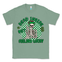 Sage dead inside but feeling lucky Classic Tee - MaliasSmallBusiness