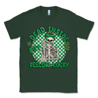 Sports Green dead inside but feeling lucky Classic Tee - MaliasSmallBusiness