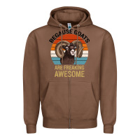 Chestnut Because Goats Are Freaking Awesome Zipper Hoodie - Bettercallsaul
