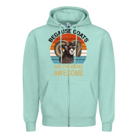 Seafoam Because Goats Are Freaking Awesome Zipper Hoodie - Bettercallsaul