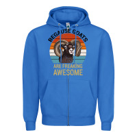 True Royal Because Goats Are Freaking Awesome Zipper Hoodie - Bettercallsaul