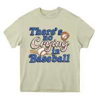 Mossy theres no crying in baseball Heavy Core Tee - JahusDesignShop