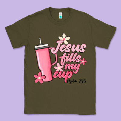 Jesus Fills My Cup Classic Tee Designed By Jahusdesignshop
