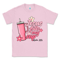 Bubblegum Pink jesus fills my cup Classic Tee - JahusDesignShop