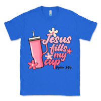 True Royal jesus fills my cup Classic Tee - JahusDesignShop