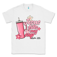 White jesus fills my cup Classic Tee - JahusDesignShop
