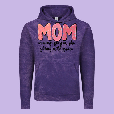 Mom In Every Season, She Shines With Grace Vintage Hoodie Designed By Maliassmallbusiness