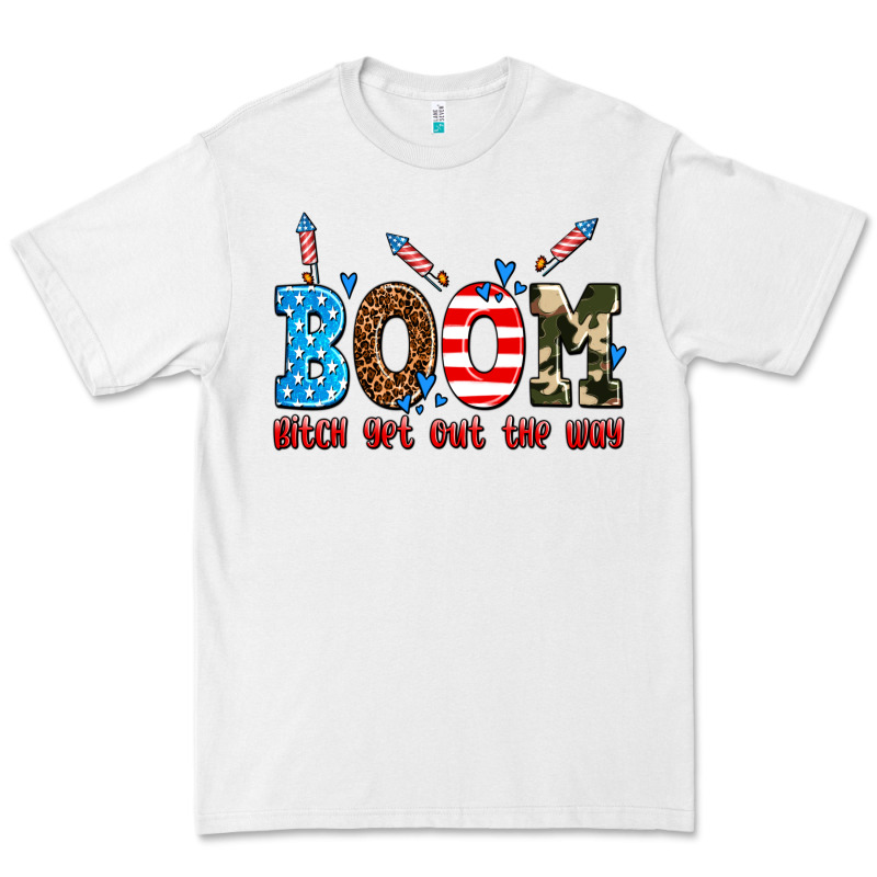 Boom Bitch Get Out The Way Premium Tee by AdoDesignShop | Teevron
